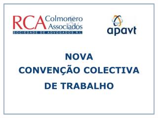 NOVA CONVENÇÃO COLECTIVA DE TRABALHO