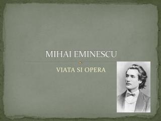 MIHAI EMINESCU