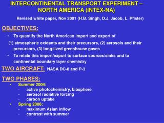 INTERCONTINENTAL TRANSPORT EXPERIMENT – NORTH AMERICA (INTEX-NA)