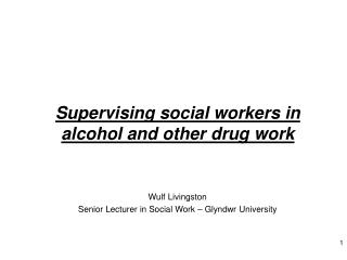 Supervising social workers in alcohol and other drug work