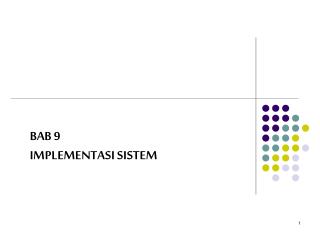 BAB 9 IMPLEMENTASI SISTEM