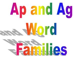Ap and Ag Word Families