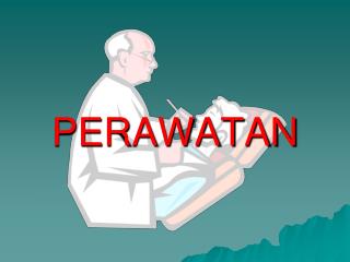 PERAWATAN
