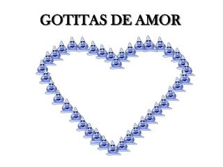 GOTITAS DE AMOR