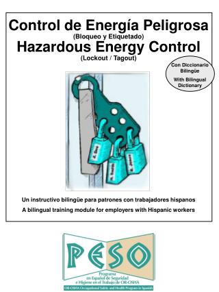 Control de Energía Peligrosa (Bloqueo y Etiquetado) Hazardous Energy Control (Lockout / Tagout)