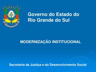 Secretaria da Justiça e do Desenvolvimento Social