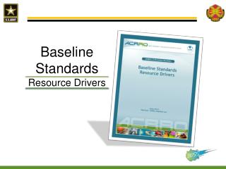 Baseline Standards Resource Drivers