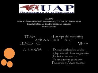 TEMA : L as 4ps del marketing ASIGNATURA :	 S.I .G