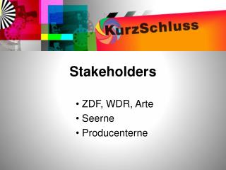 Stakeholders