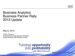 2015 IBM Roadmap ***Update*** Business Analytics &amp; Channels the Place to Be!