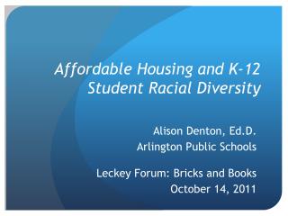 Affordable Housing and K-12 Student Racial Diversity