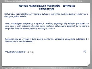 Metoda najmniejszych kwadratów- estymacja sekwencyjna