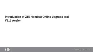 Introduction of ZTE Handset Online Upgrade tool V1.1 version