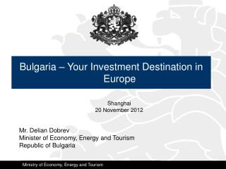 Bulgaria – Your Investment Destination in Europe