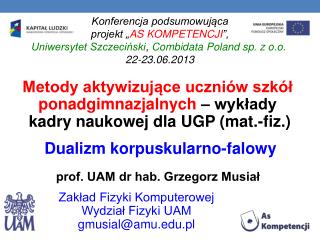 prof. UAM dr hab. Grzegorz Musiał