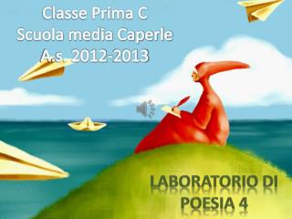 Classe Prima C Scuola media Caperle A.s. 2012-2013