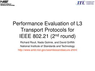 Performance Evaluation of L3 Transport Protocols for IEEE 802.21 (2 nd round)