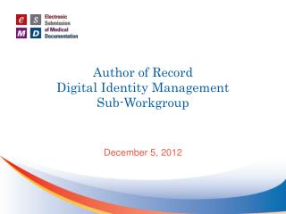 Author of Record Digital Identity Management Sub-Workgroup