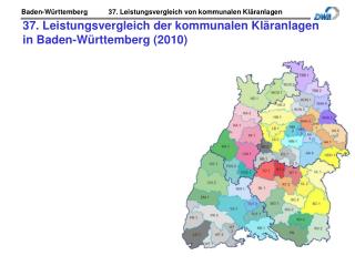 37. Leistungsvergleich der kommunalen Kläranlagen in Baden-Württemberg (2010) durchgeführt vom
