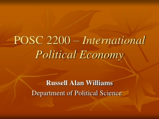 POSC 2200 – International Political Economy