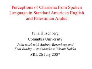 Perceptions of Charisma from Spoken Language in Standard American English and Palestinian Arabic