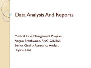 Data Analysis And Reports