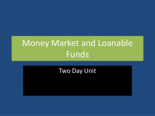 Money Market and Loanable Funds