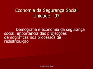 Economia da Segurança Social Unidade 07