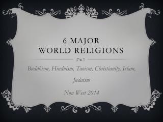 6 Major World Religions