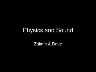 Physics and Sound