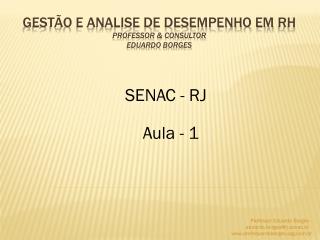 Gestão e analise de desempenho em rh Professor &amp; consultor Eduardo Borges