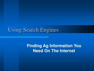 Using Search Engines