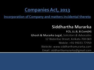 Companies Act, 2013 Incorporation of Company and matters incidental thereto