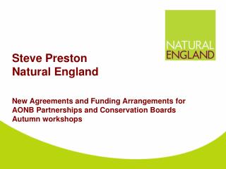 Towards a mature relationship with Natural England………