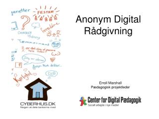 Anonym Digital Rådgivning