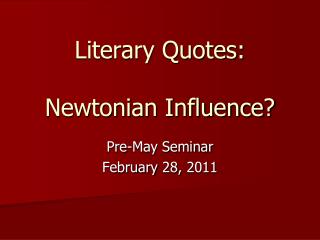 Literary Quotes: Newtonian Influence?