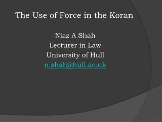 The Use of Force in the Koran