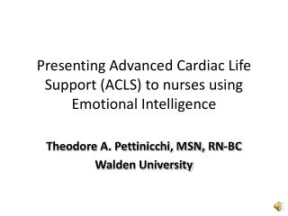 Presenting Advanced Cardiac Life Support (ACLS) to nurses using Emotional Intelligence