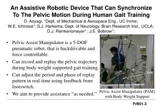 An Assistive Robotic Device That Can Synchronize To The Pelvic Motion During Human Gait Training