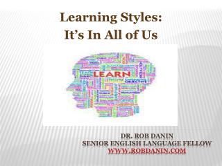 Dr. Rob Danin Senior English Language Fellow robdanin