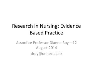 Research in Nursing: Evidence Based Practice