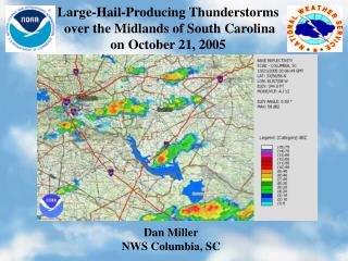 Large-Hail-Producing Thunderstorms over the Midlands of South Carolina on October 21, 2005
