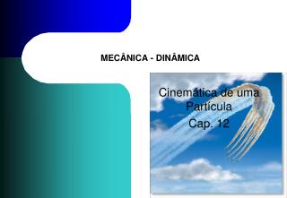 MECÂNICA - DINÂMICA