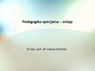 Pedagogika specjalna - wstęp