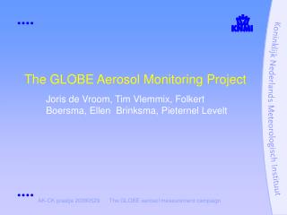 The GLOBE Aerosol Monitoring Project