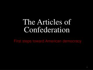 The Articles of Confederation