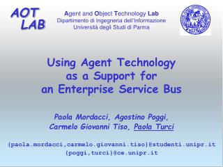 Using Agent Technology as a Support for an Enterprise Service Bus