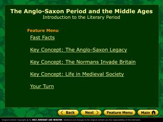 The Anglo-Saxon Period and the Middle Ages Introduction to the Literary Period