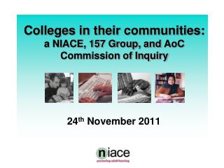 Colleges in their communities: a NIACE, 157 Group, and AoC Commission of Inquiry