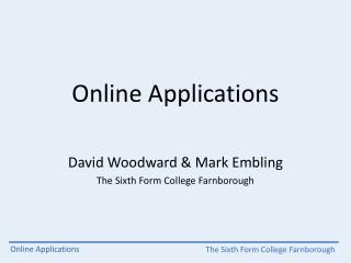 Online Applications